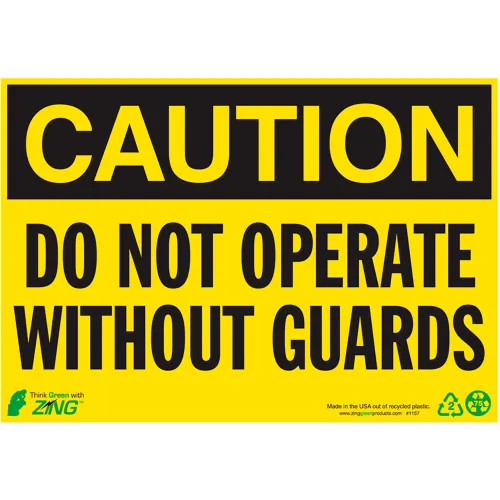 Zing Eco Safety Sign, Caution Do Not Operate Without Guards, 10"W x 7"H, Recycled Polystyrene