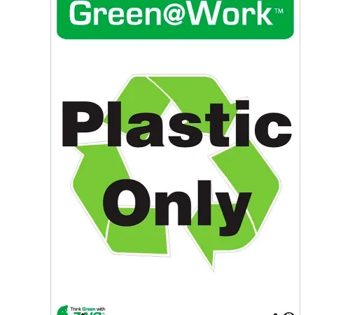 Zing Green at Work Sign, Plastic Only with Recycle Symbol, 10"W x 14"H, Black/Green/White