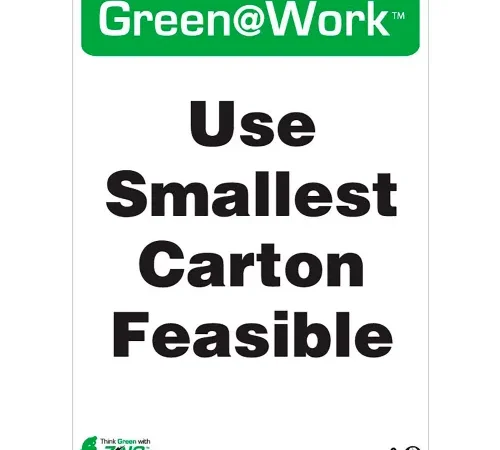 Zing Green at Work Sign, Use Smallest Carton Feasible, 10"W x 14"H, Black/Green/White