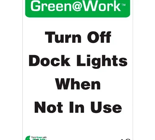 Zing Green at Work Sign, Turn Off Dock Lights When Not In Use, 10"W x 14"H, Black/Green/White