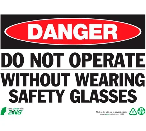 Zing Eco Safety Sign, Danger Do Not Operate Without Wearing Safety..., 14"W x 10"H, Recycled Plastic
