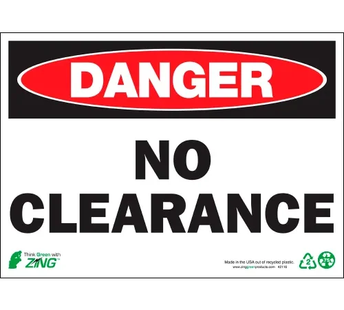 Zing Eco Safety Sign, Danger No Clearance, 14"W x 10"H, Recycled Polystyrene Self Adhesive