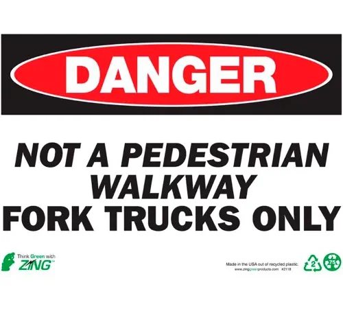 Zing Eco Safety Sign, Danger Not A Pedestrian Walkway Fork..., 14"W x 10"H, Recycled Plastic