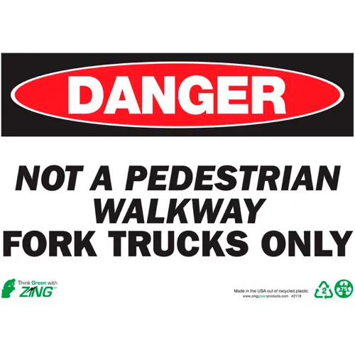 Zing Eco Safety Sign, Danger Not A Pedestrian Walkway Fork..., 14"W x 10"H, Recycled Plastic