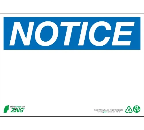 Zing Eco Safety Sign, Notice, Blank, 14"W x 10"H, Recycled Polystyrene Self Adhesive