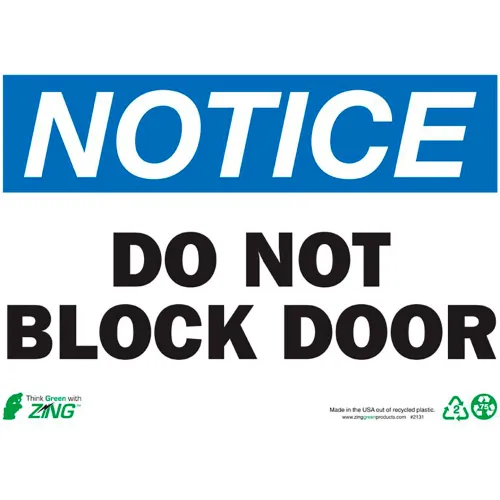 Zing Eco Safety Sign, Notice Do Not Block Door, 14"W x 10"H, Recycled Plastic