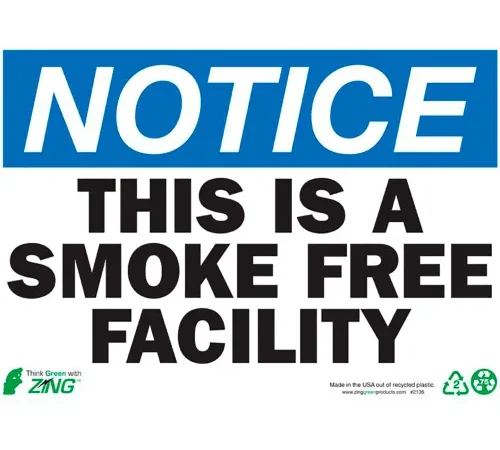 Zing Eco Safety Sign, Notice This is a Smoke Free Facility, 14"W x 10"H, Recycled Plastic
