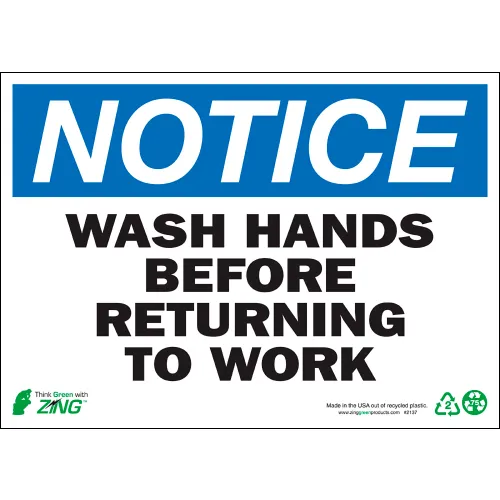 Zing Eco Safety Sign, Notice Wash Hands Before Returning to Work, 14"W x 10"H, Recycled Aluminum