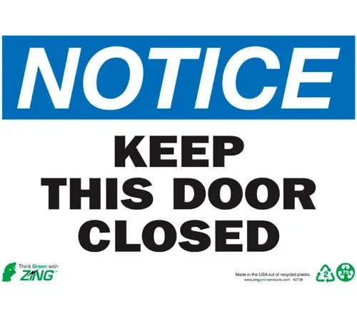 Zing Eco Safety Sign, Notice Keep Door Closed, 14"W x 10"H, Recycled Plastic