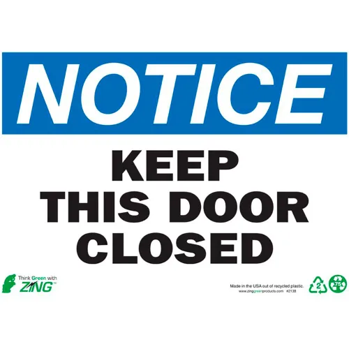 Zing Eco Safety Sign, Notice Keep Door Closed, 14"W x 10"H, Recycled Plastic