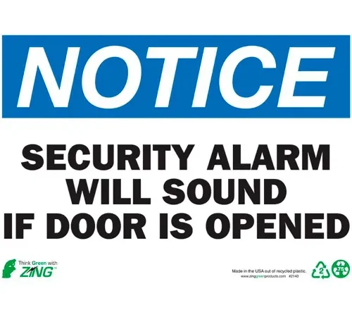 Zing Eco Safety Sign, Notice Security Alarm Will Sound If Door Is..., 14"W x 10"H, Recycled Plastic