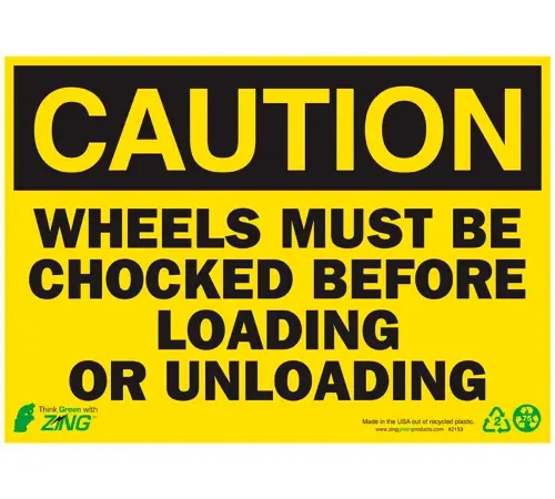 Zing Eco Safety Sign, Caution Wheels Must Be Chocked, 14"W x 10"H, Recycled Plastic