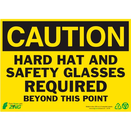 Zing Eco Safety Sign, Caution Hard Hat and Safety..., 14"W x 10"H,Recycled Polystyrene Self Adhesive