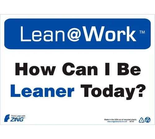 Zing Green at Work Sign, How Can I Be Leaner Today, 14"W x 10"H, Black/Blue/White