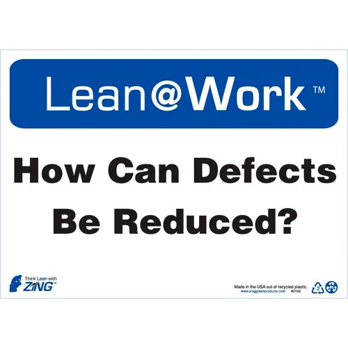 Zing Lean at Work Sign, How Can Defects Be Reduced, 14"W x 10"H, Black/Blue/White