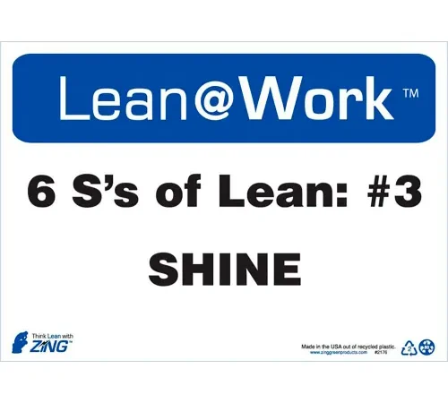 Zing Lean at Work Sign, Six Ss Lean Shine, 14"W x 10"H, Black/Blue/White