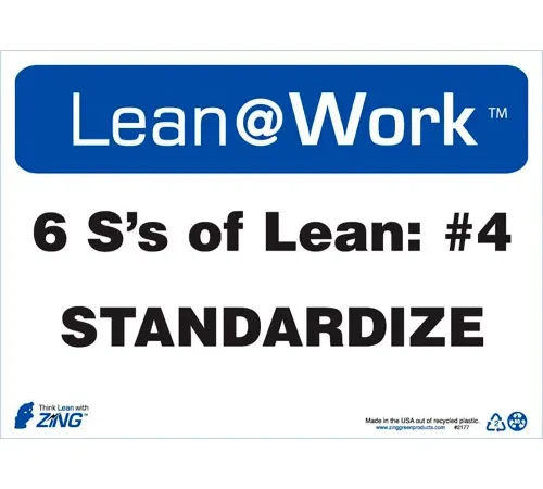 Zing Lean at Work Sign, Six Ss Lean Standardize, 14"W x 10"H, Black/Blue/White