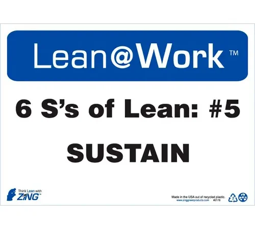 Zing Lean at Work Sign, Six Ss Lean Sustain, 14"W x 10"H, Black/Blue/White