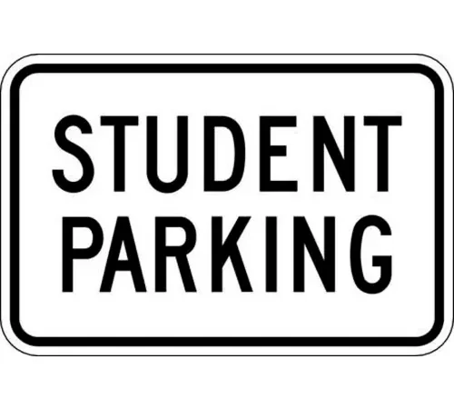 Zing? Eco Parking Sign, Student Parking, 12"H x 18"W, HIP, 1/16" Thick