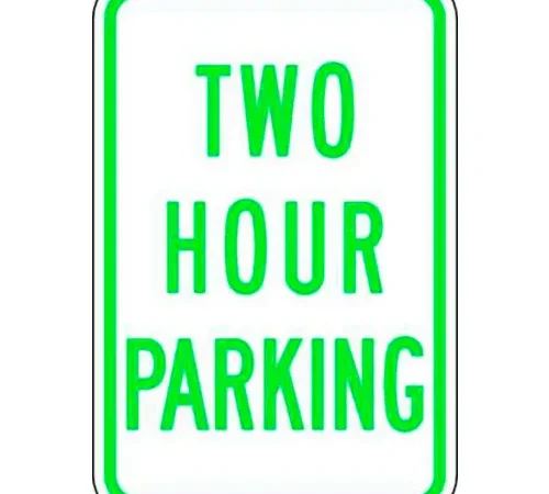 Zing? Eco Parking Sign, Two Hour Parking, 18"H x 12"W, HIP, 1/16" Thick