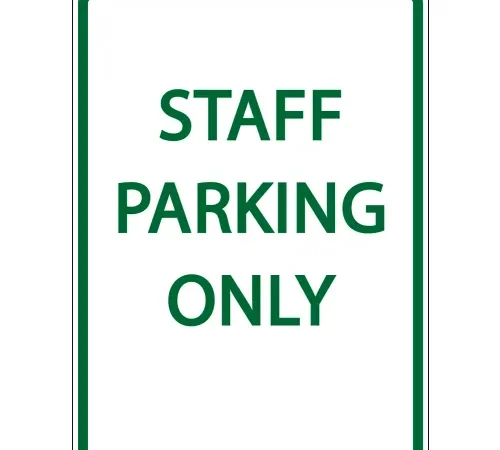 Zing? Eco Parking Sign, Staff Parking Only, 18"H x 12"W, EGP, 1/16" Thick